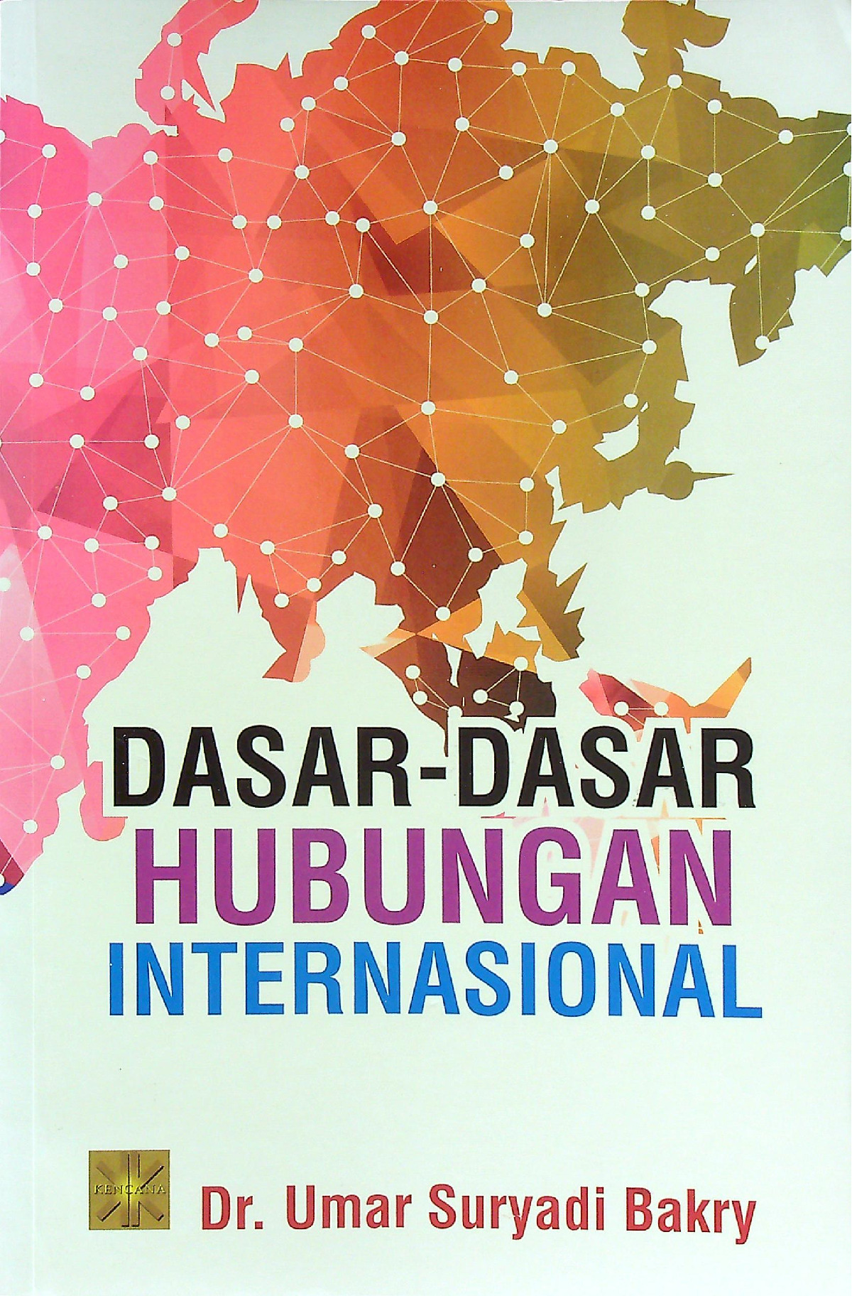 Dasar-Dasar Hubungan International
